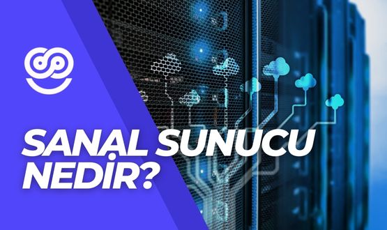 Sanal Sunucu Nedir?