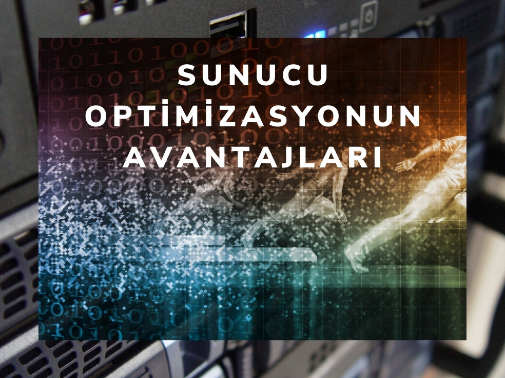 Sunucu Optimizasyonu